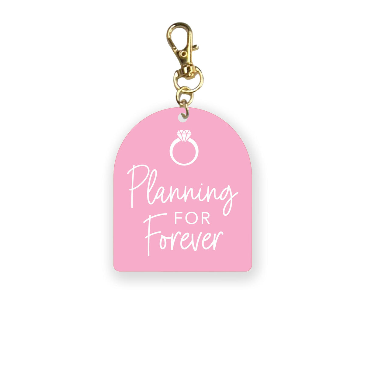 Acrylic Keychain-Planning for Forever -0
