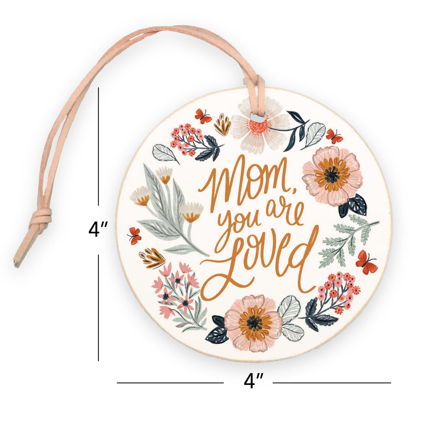 4" Round Ornament-Pretty Things Loved
