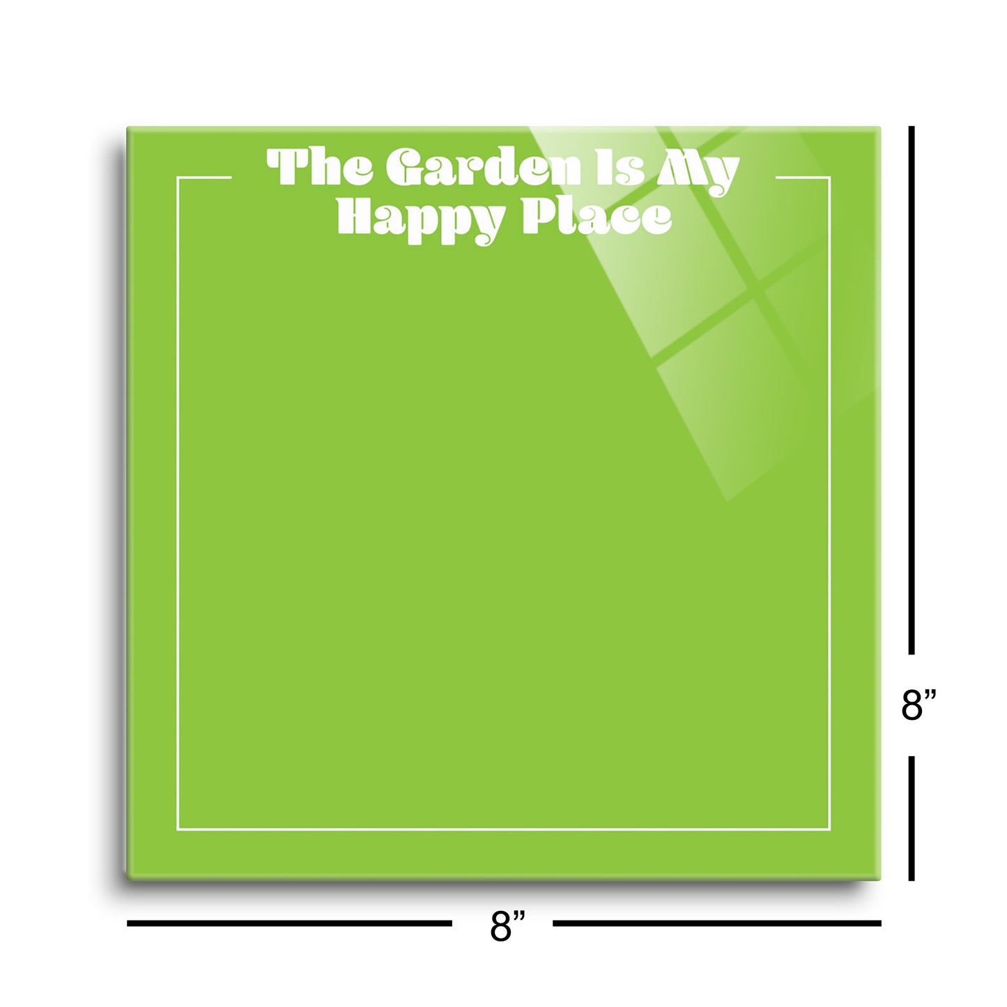 The Garden Is My Happy Place Notes | 8x8