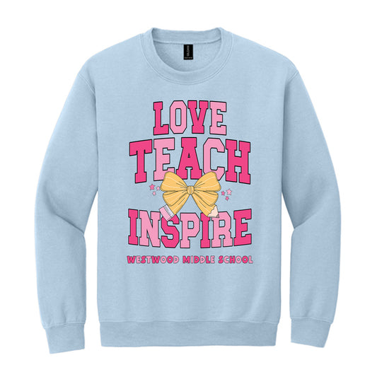Gildan Sweatshirt Light Blue-Classroom Coquette Love Teach Inspire | Custom | Personalize- Back to School