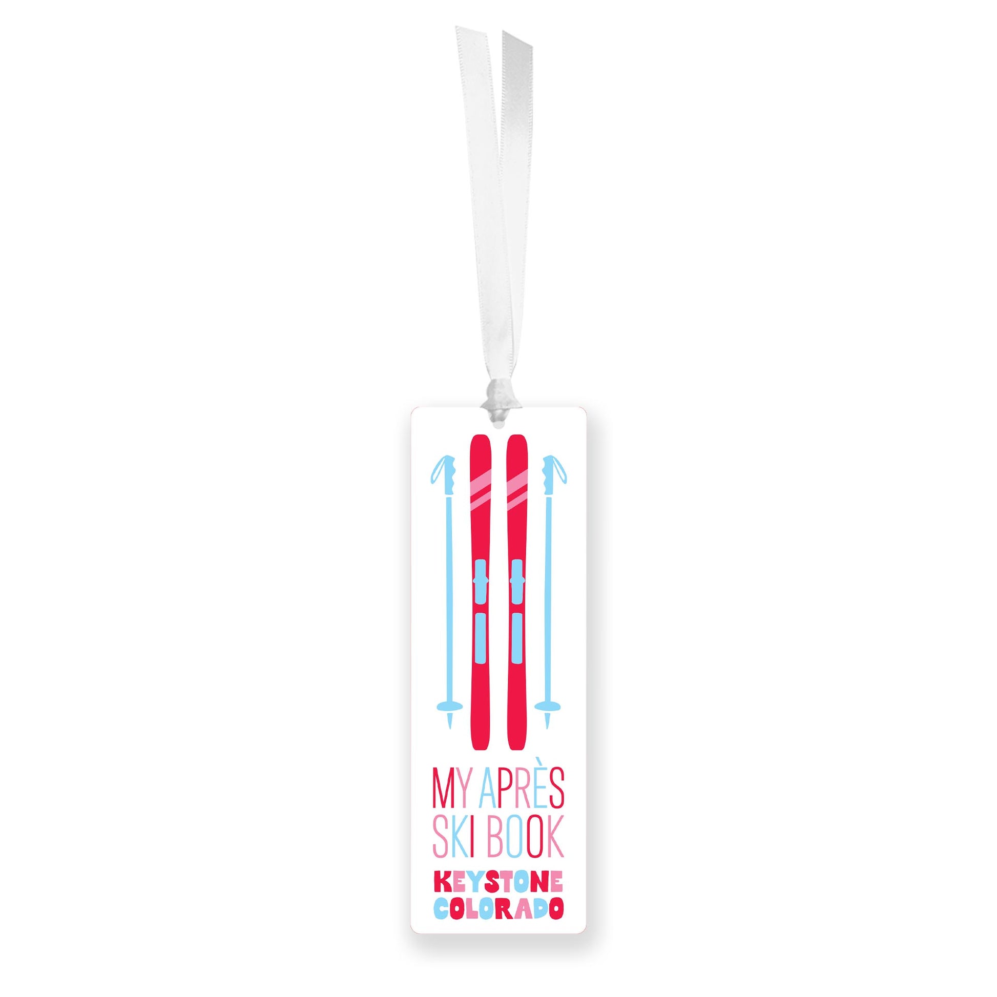 Acrylic Bookmark-Love+Local Après Ski -0