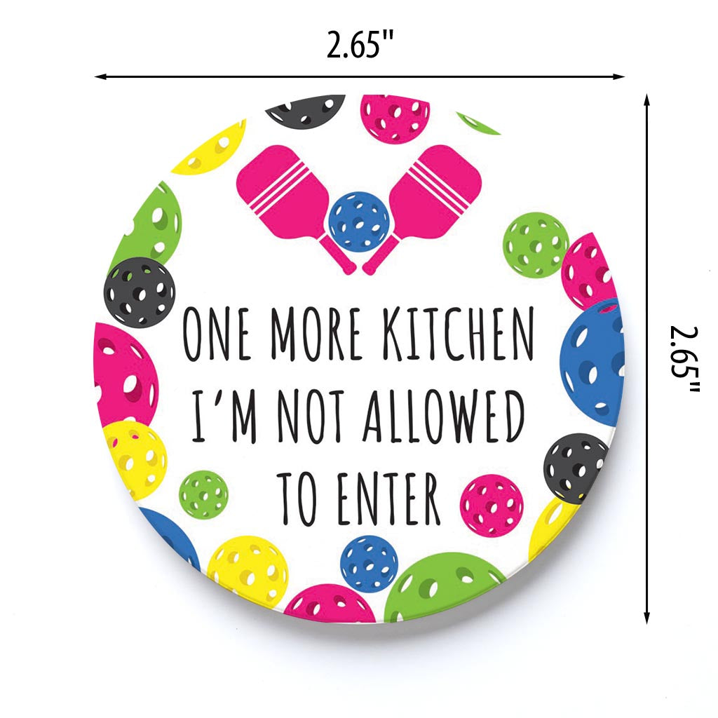 Car Coaster-One More Kitchen I'm Not Allowed To Enter -3