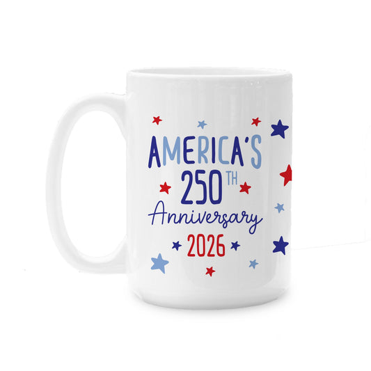 15oz Coffee Mug White-4th of July 250th Anniversary -0