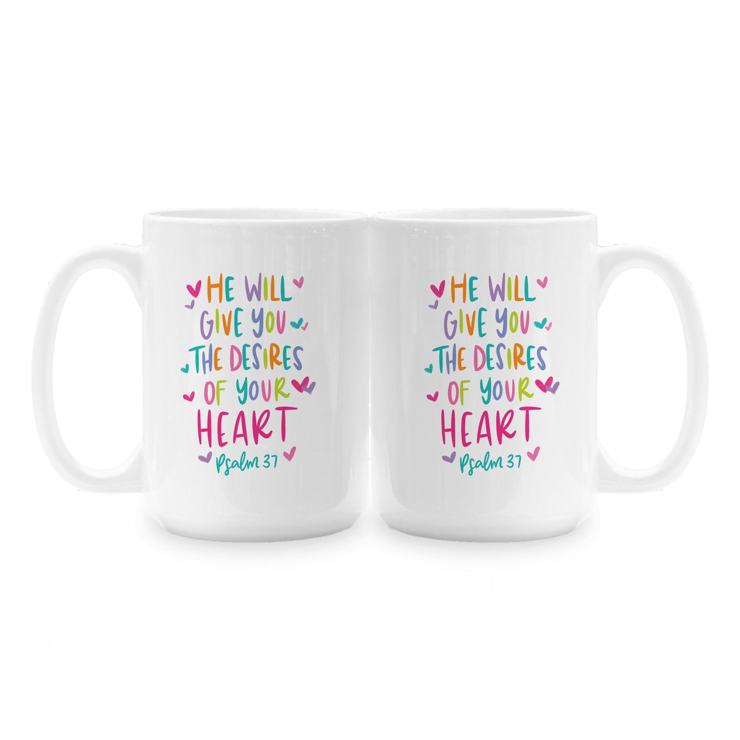 15oz Coffee Mug White-Psalm 37 The Desires of Your Heart -1