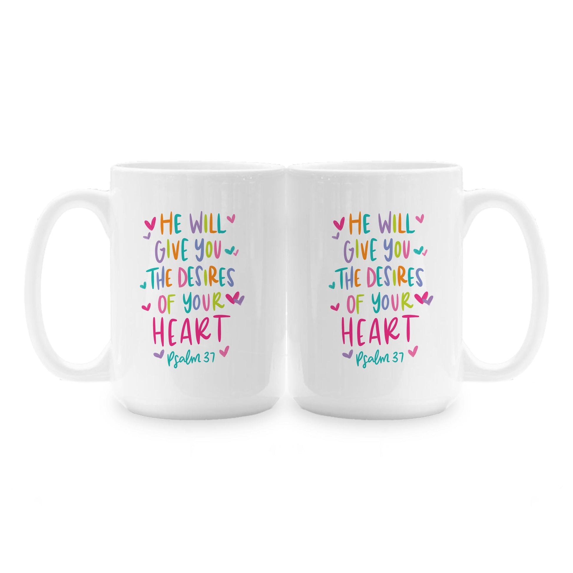 15oz Coffee Mug White-Psalm 37 The Desires of Your Heart -1