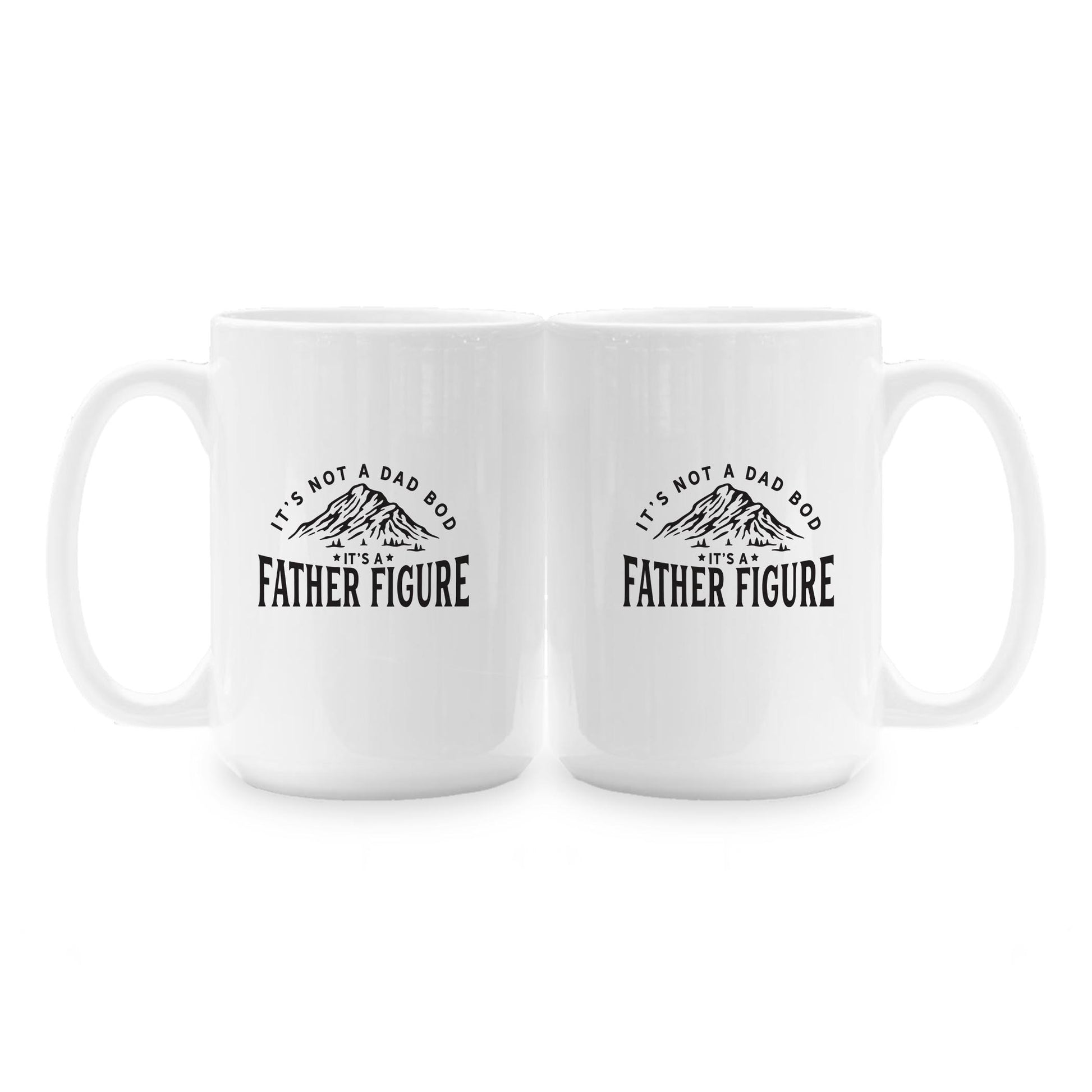 15oz Coffee Mug White-It's Not A Dad Bod -1