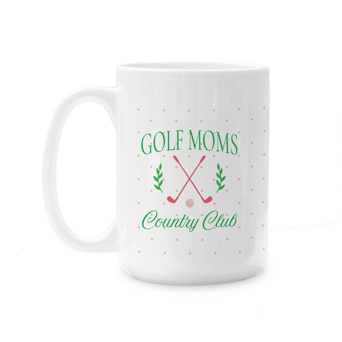 15oz Coffee Mug White-Golf Moms Country Club -0