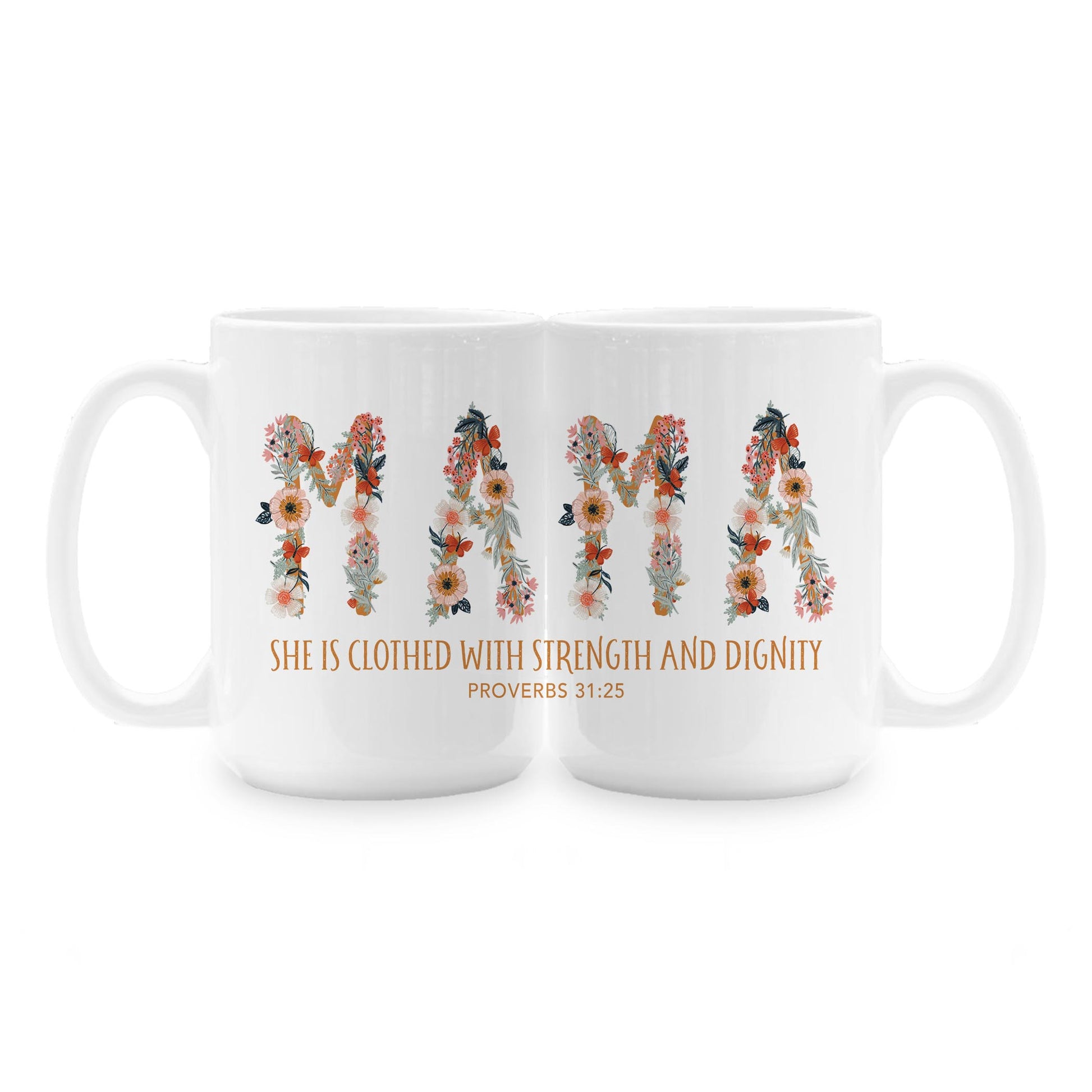 15oz Coffee Mug White-Pretty Things Floral Faith Mama -1