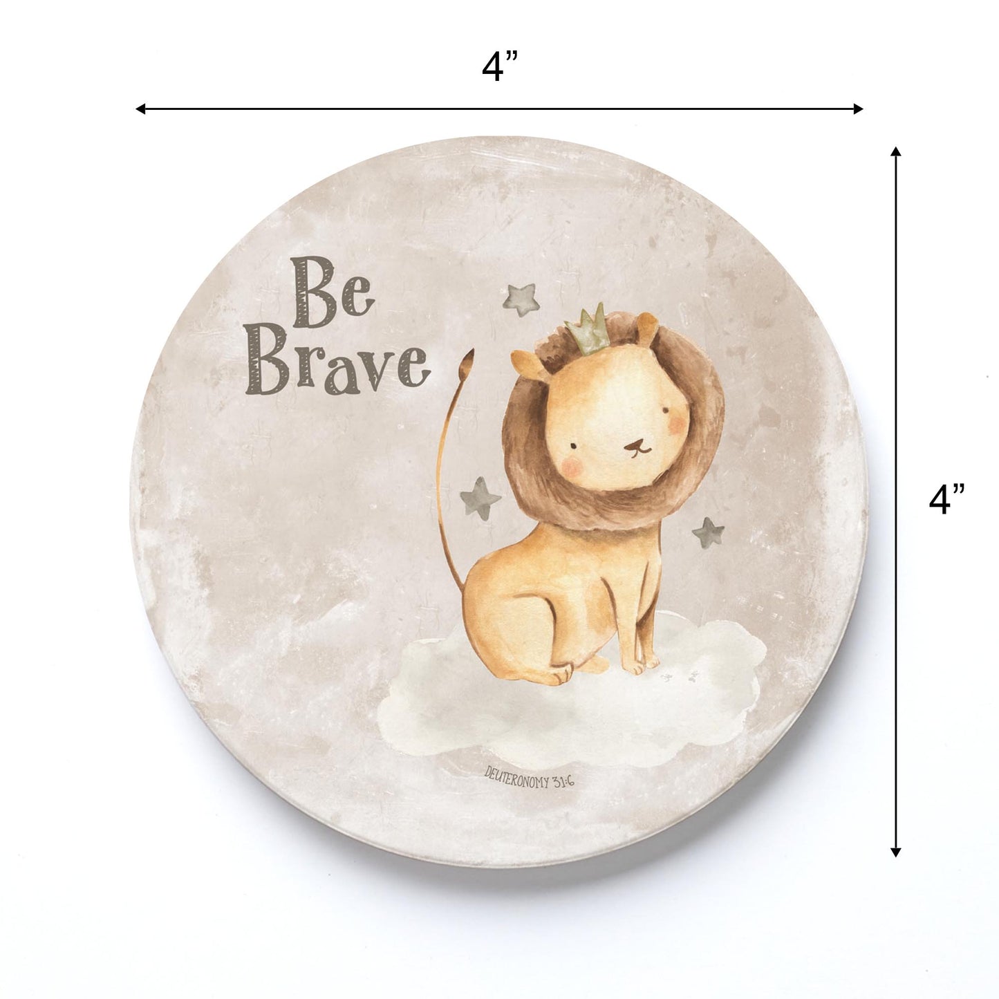 Ceramic Round Coaster-Be Brave Lion Painted Background