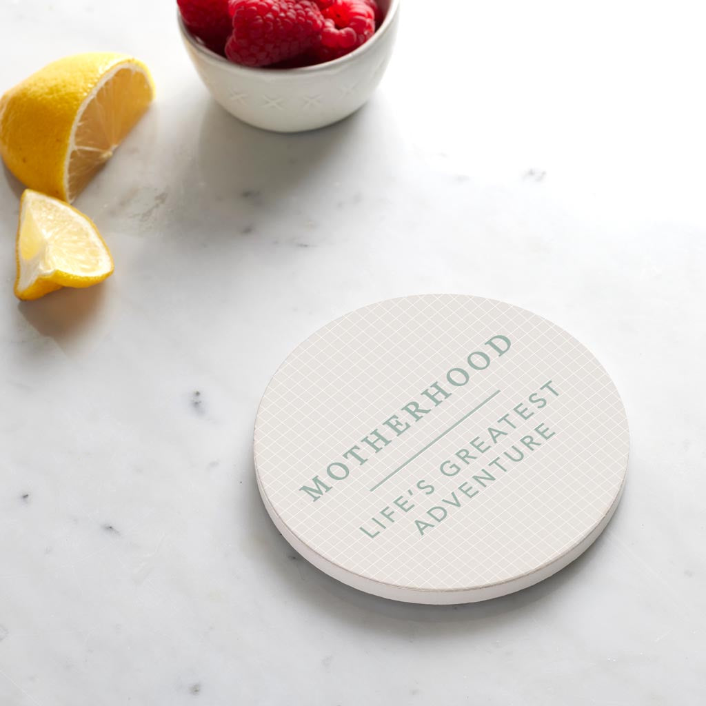 Ceramic Round Coaster-Motherhood Life's Greatest Adventure -4