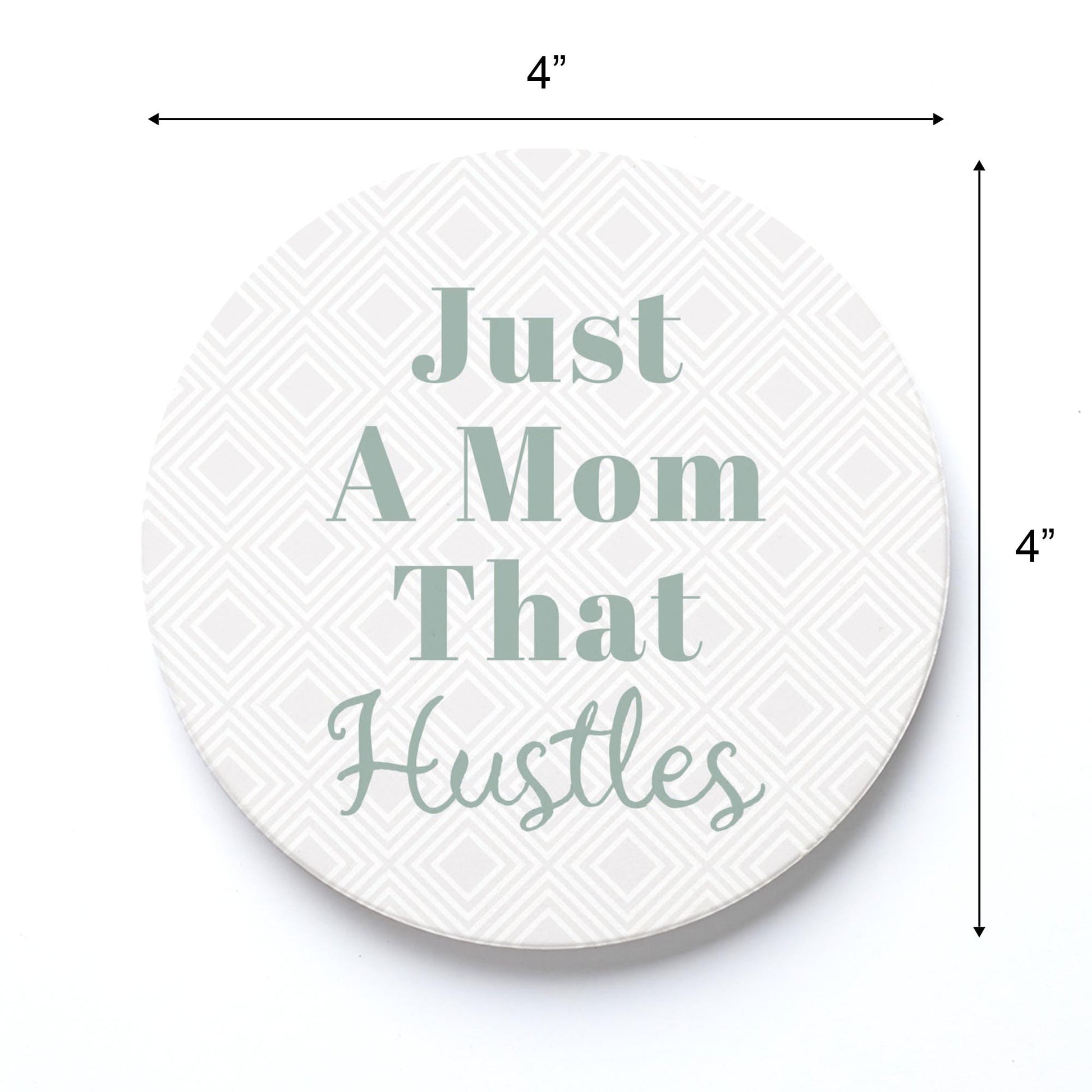 Ceramic Round Coaster-Just A Mom That Hustles -3