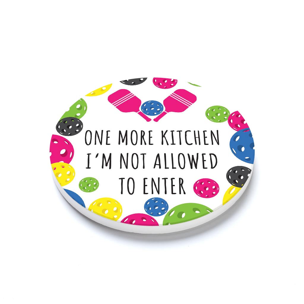 Ceramic Round Coaster-One More Kitchen I'm Not Allowed To Enter -1