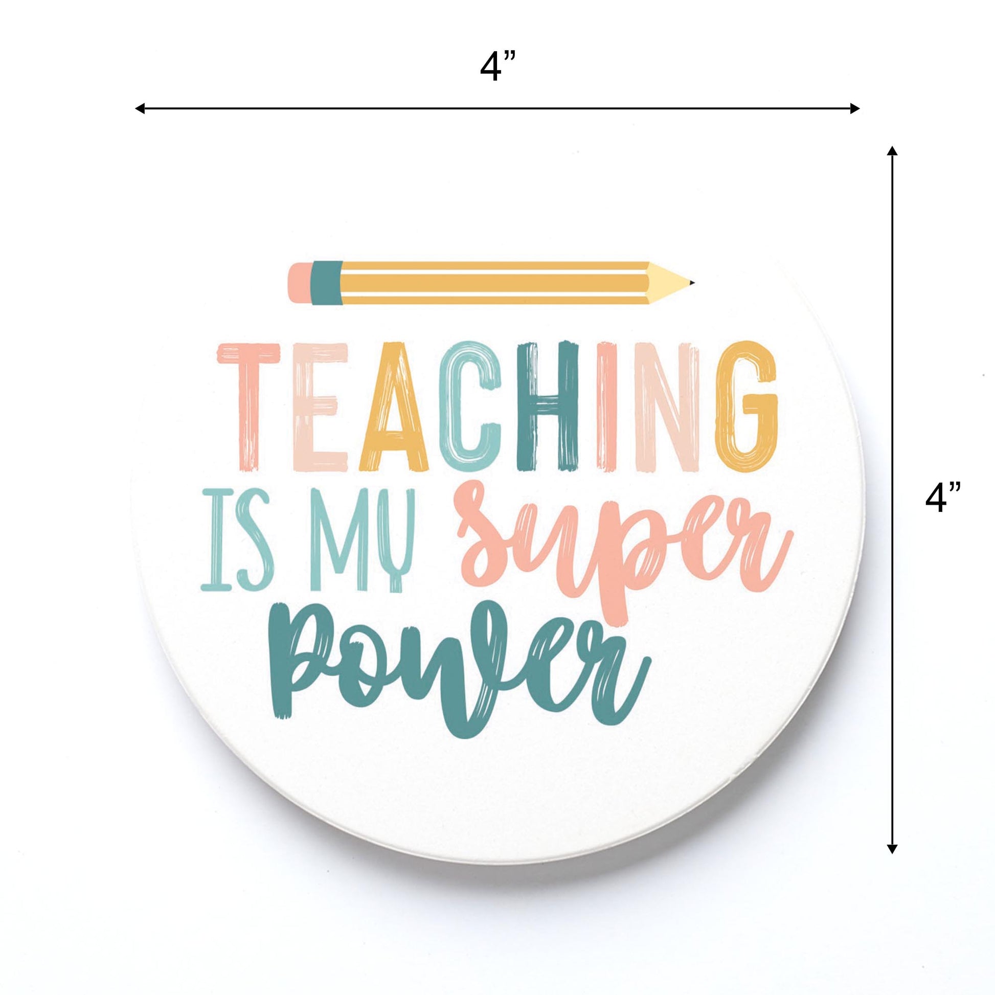 Ceramic Round Coaster-Teaching Is My Super Power -3