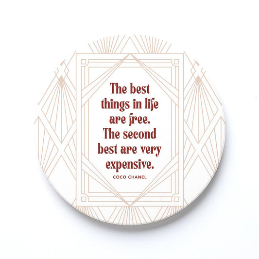 Ceramic Round Coaster-Art Deco The Best Things In life -0