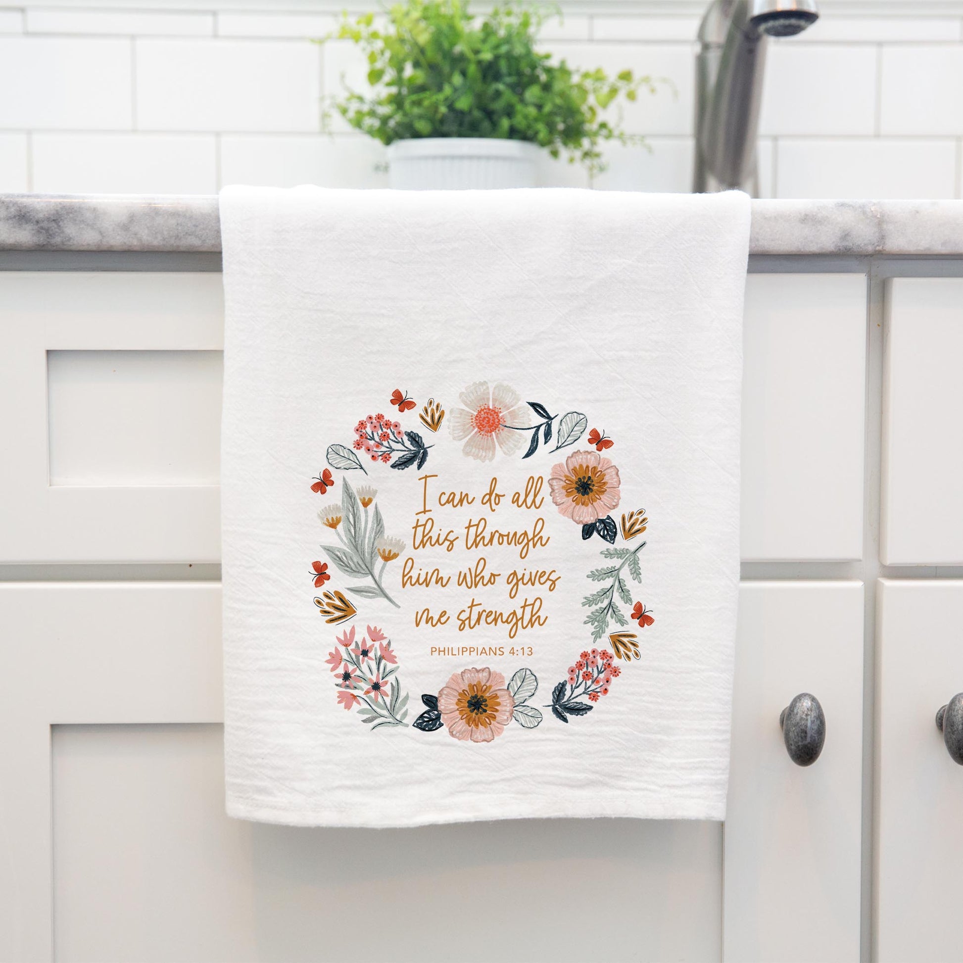 Cotton Tea Towel White-Pretty Things Floral Faith Gives Me Strength -4