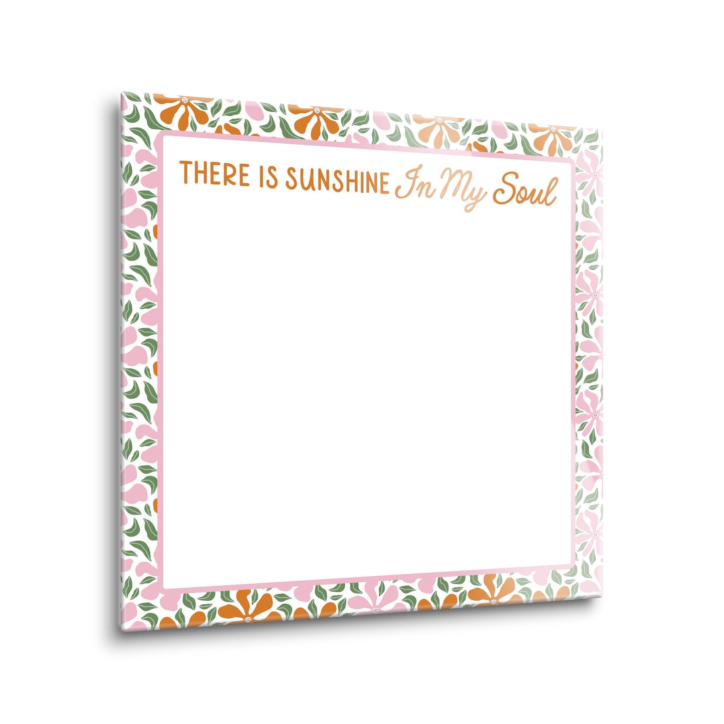 8x8 Glass Dry Erase-Spring There Is Sunshine