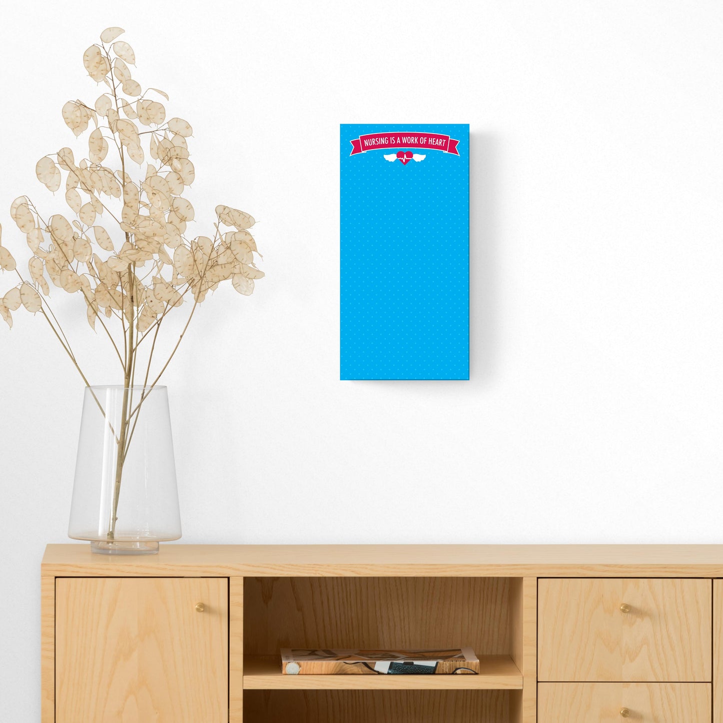 8x16 Glass Dry Erase-Nursing Is A Work Of Heart Notes