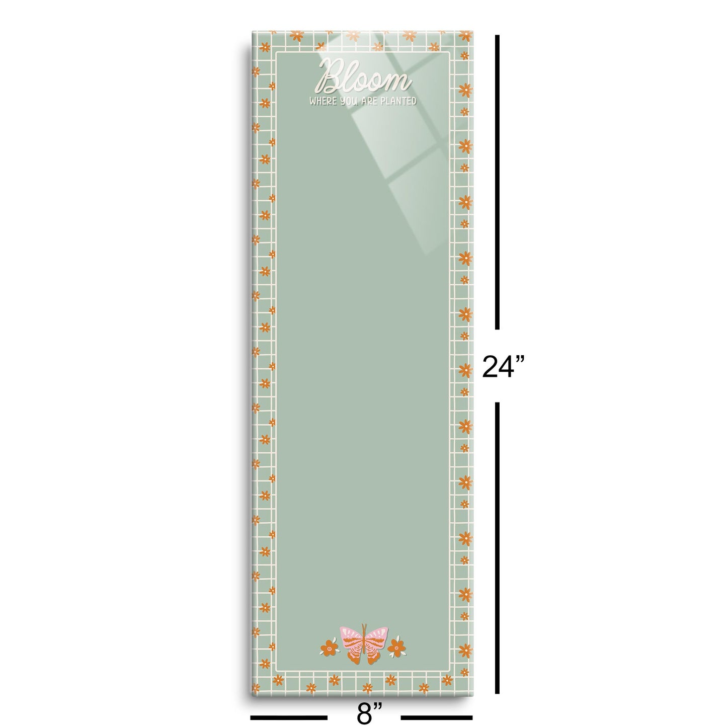 8x24 Glass Dry Erase-Spring Bloom Where You Are Planted