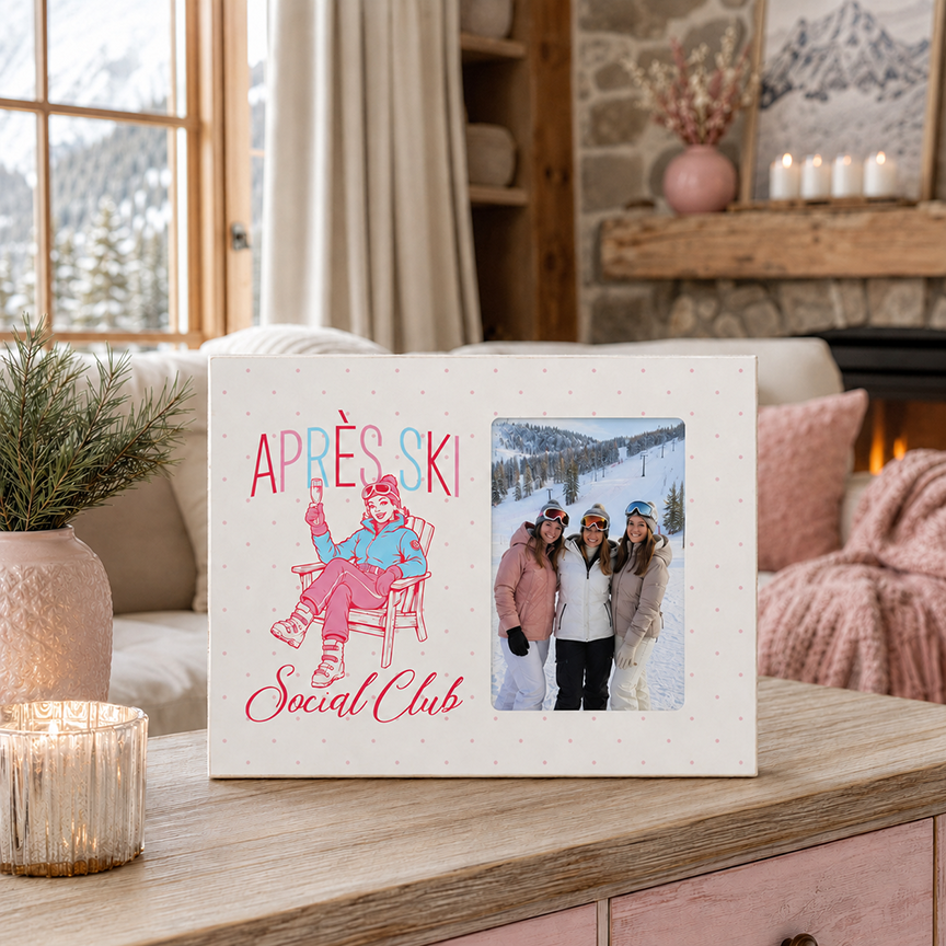 4x6 Picture Frame-Après Ski | Gift | Lodge