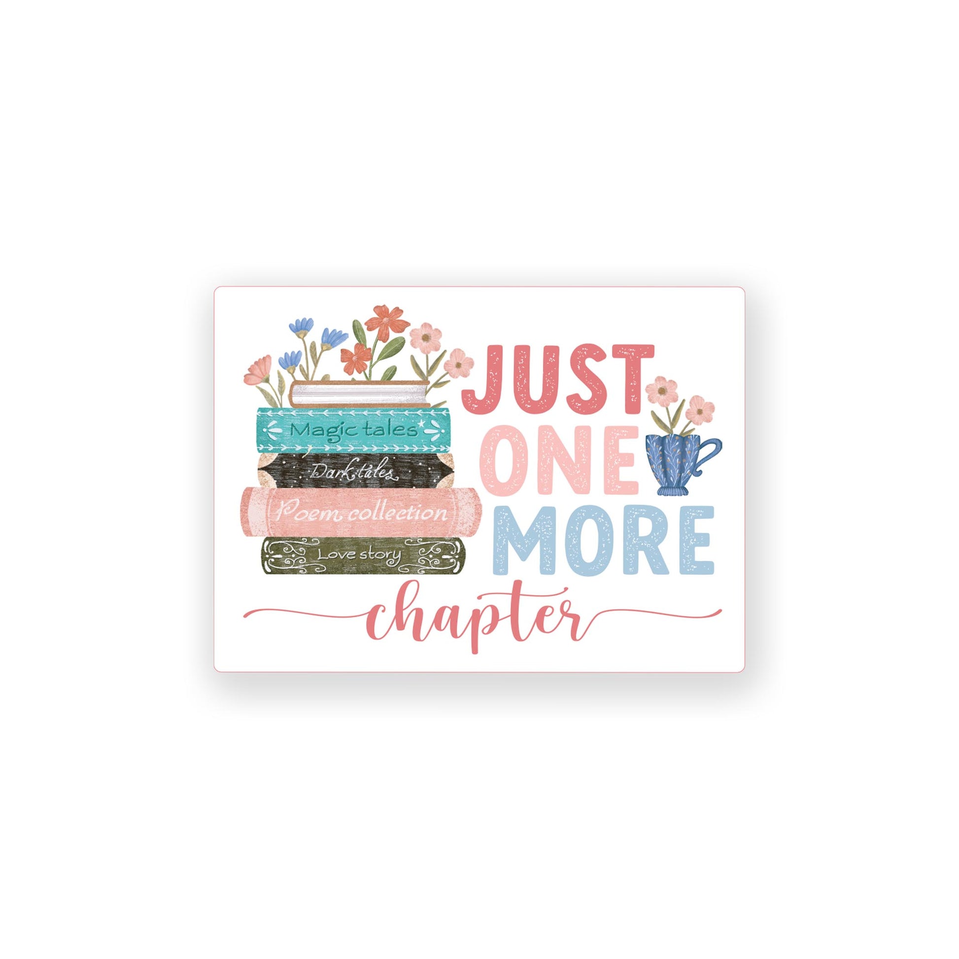 Vinyl Magnet-Pretty Little Chapters Just One More Chapter -0