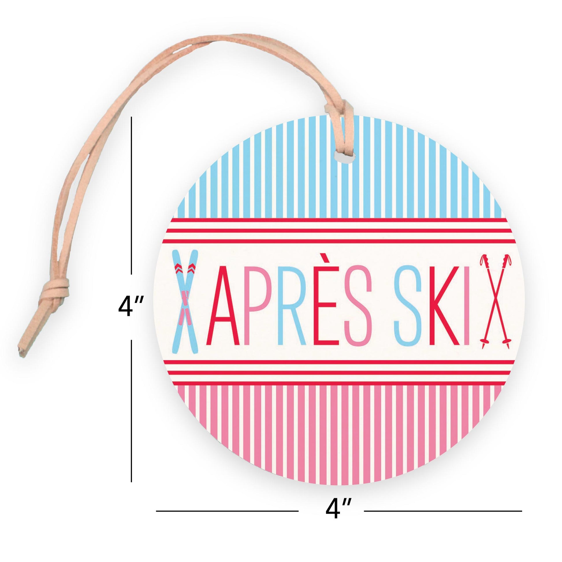 4" Round Ornament-Après Ski -7