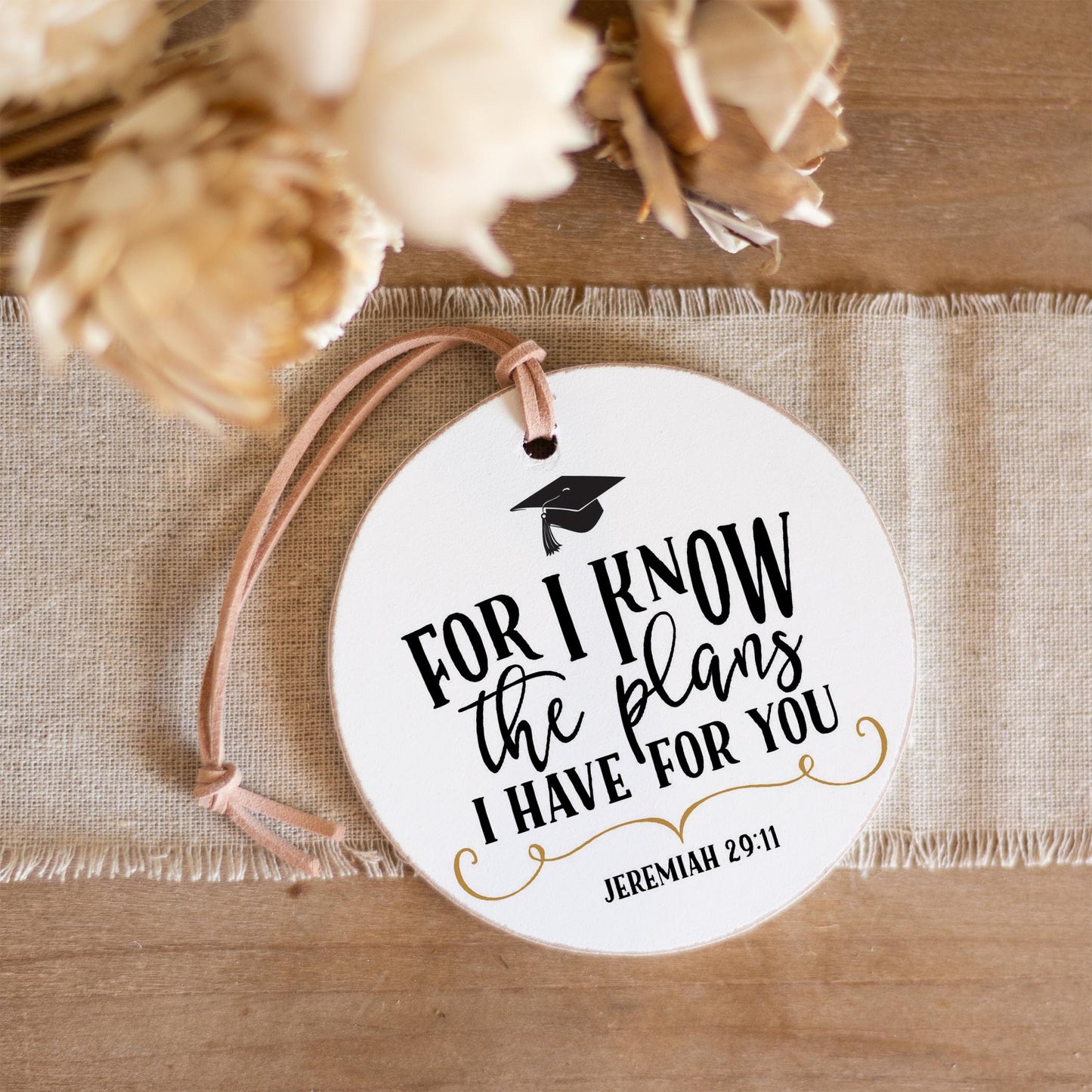 4" Round Ornament-For I Know The Plans Gradutation Cap -3