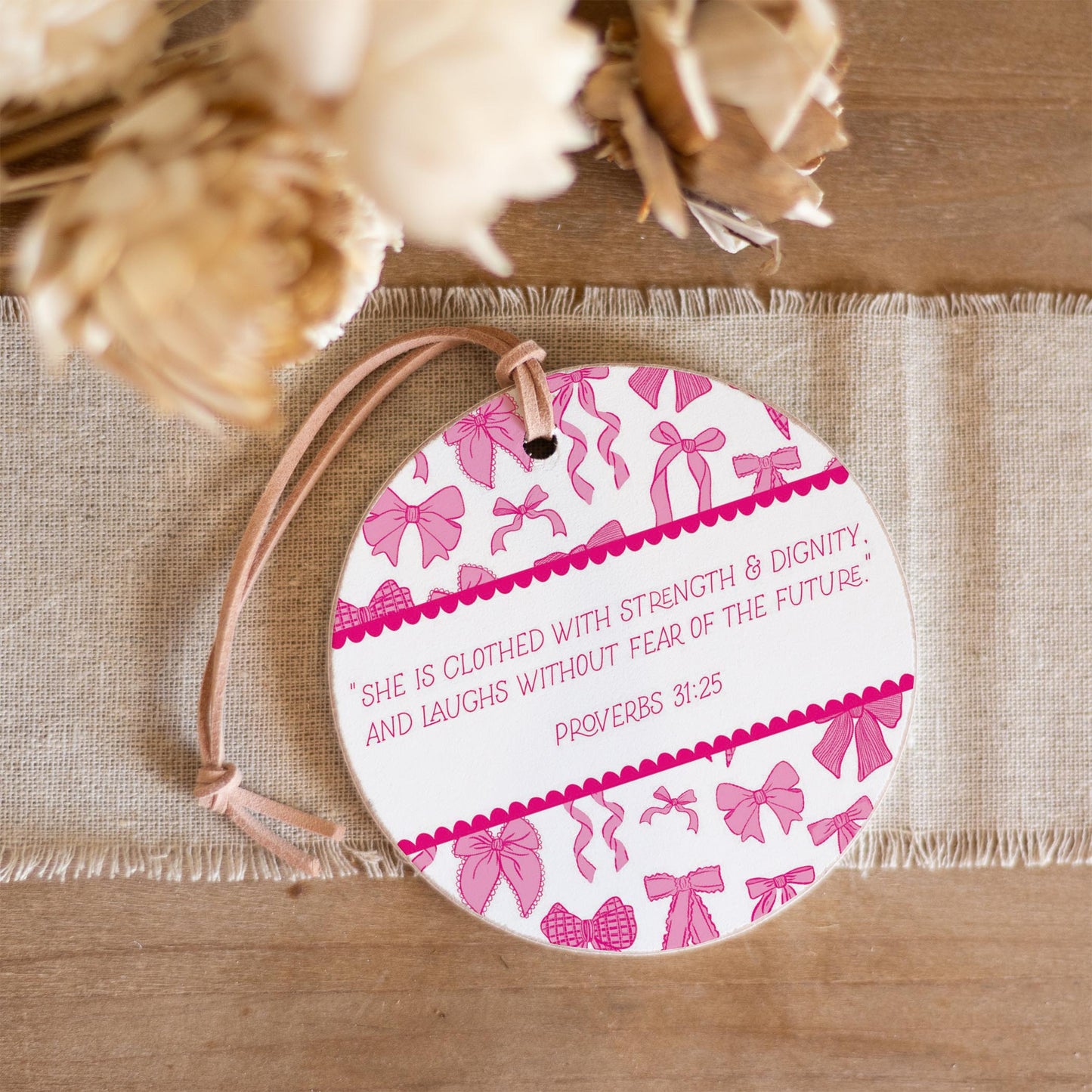 4" Round Ornament-Pink Bows She Is Clothed