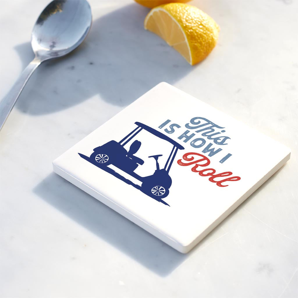 Ceramic Square Coaster-Golf This Is How I Roll -4