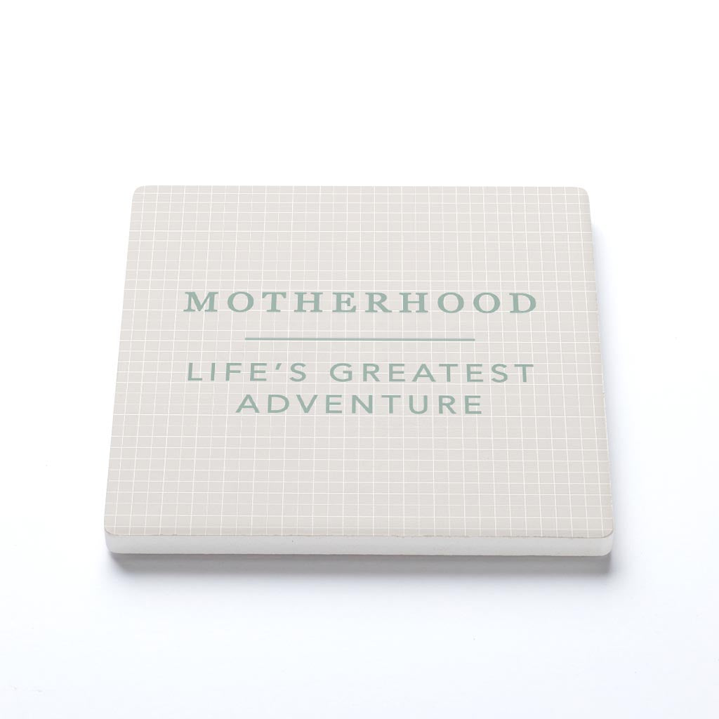 Ceramic Square Coaster-Motherhood Life's Greatest Adventure -1