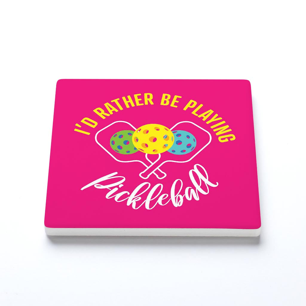 Ceramic Square Coaster-I'd Rather Be Playing Pickleball -1