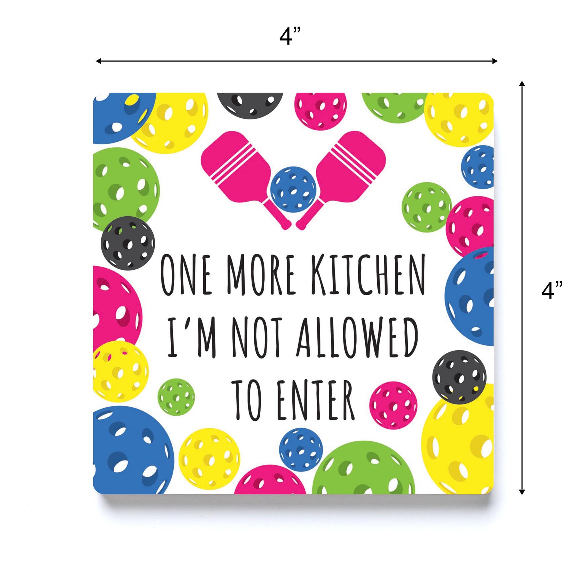 Ceramic Square Coaster-One More Kitchen I'm Not Allowed To Enter -3