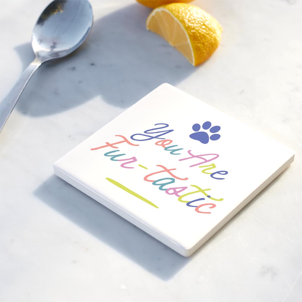 Ceramic Square Coaster-You Are Furtastic -4