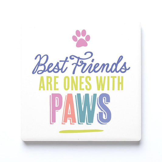 Ceramic Square Coaster-Best Friends Are Ones With Paws -0