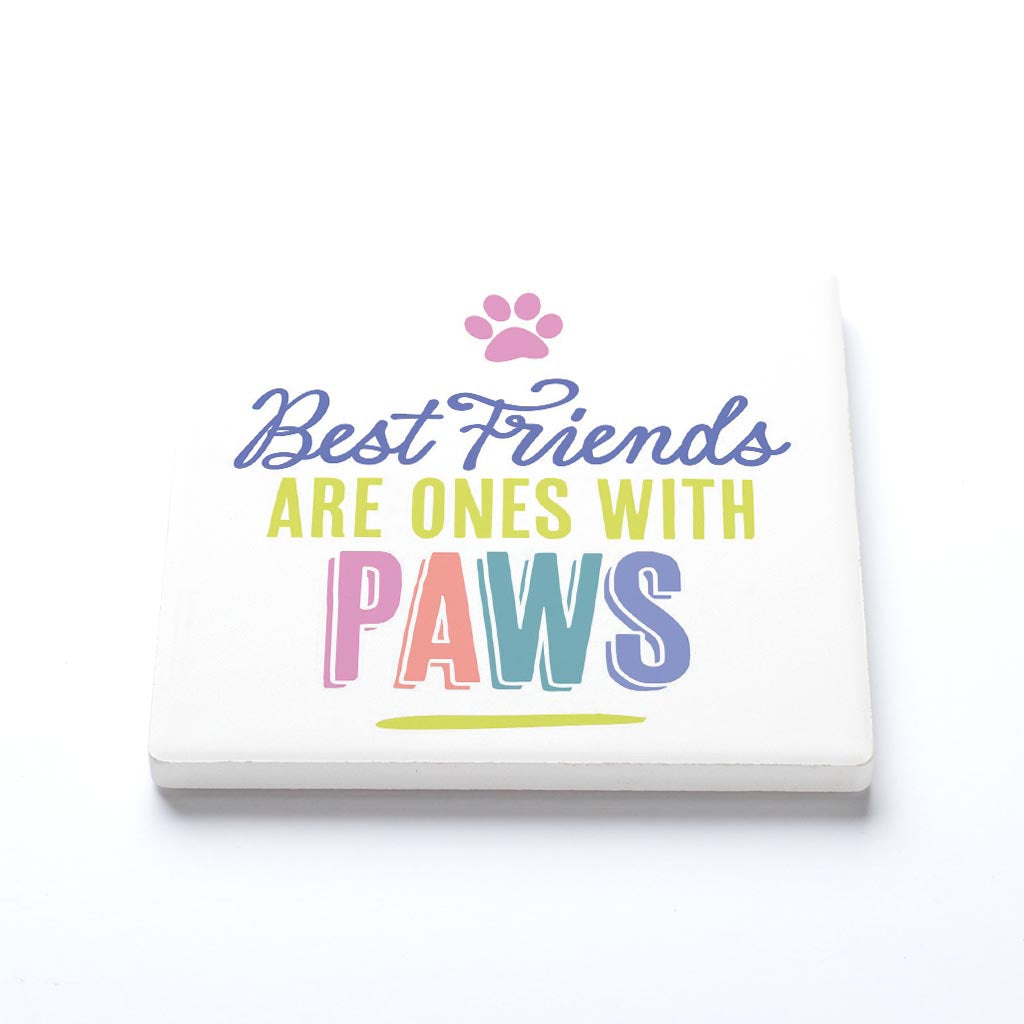 Ceramic Square Coaster-Best Friends Are Ones With Paws -1