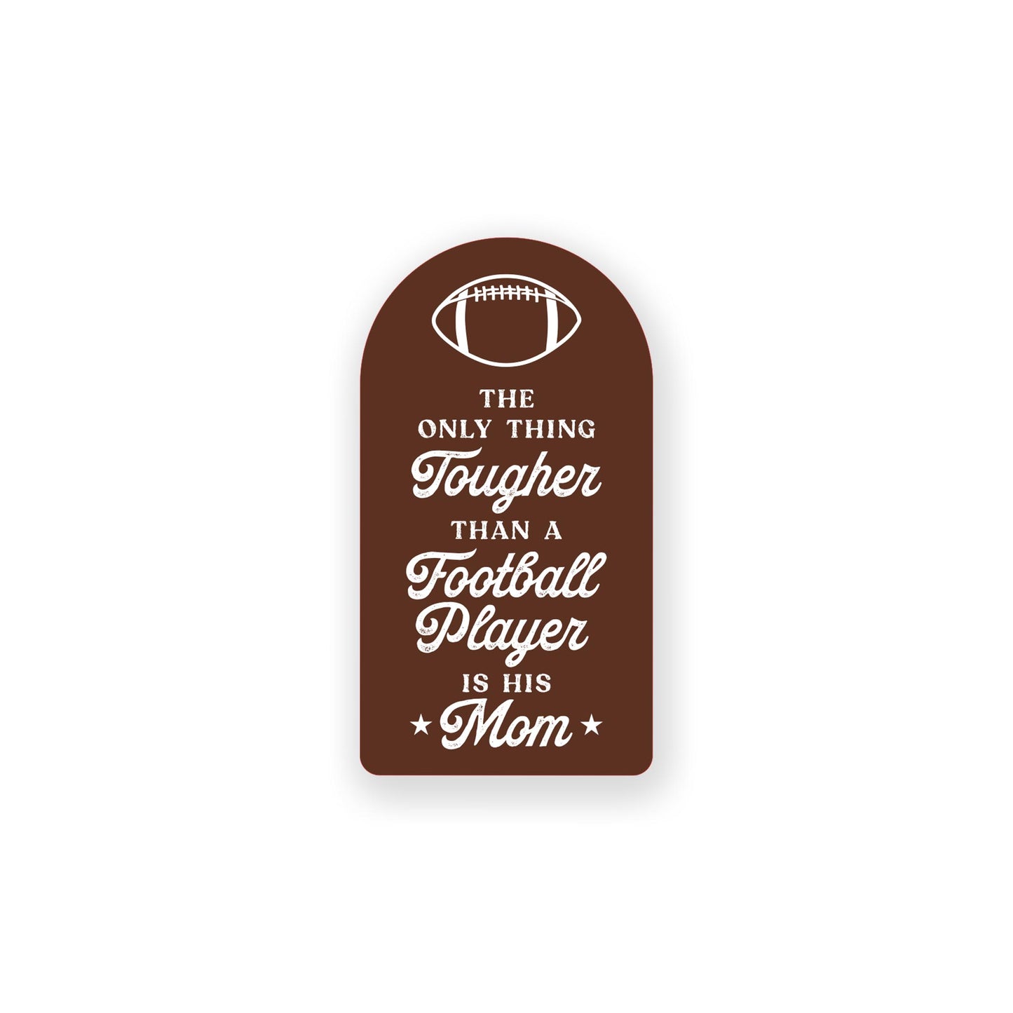 Vinyl Sticker-Football Mom Tough -0