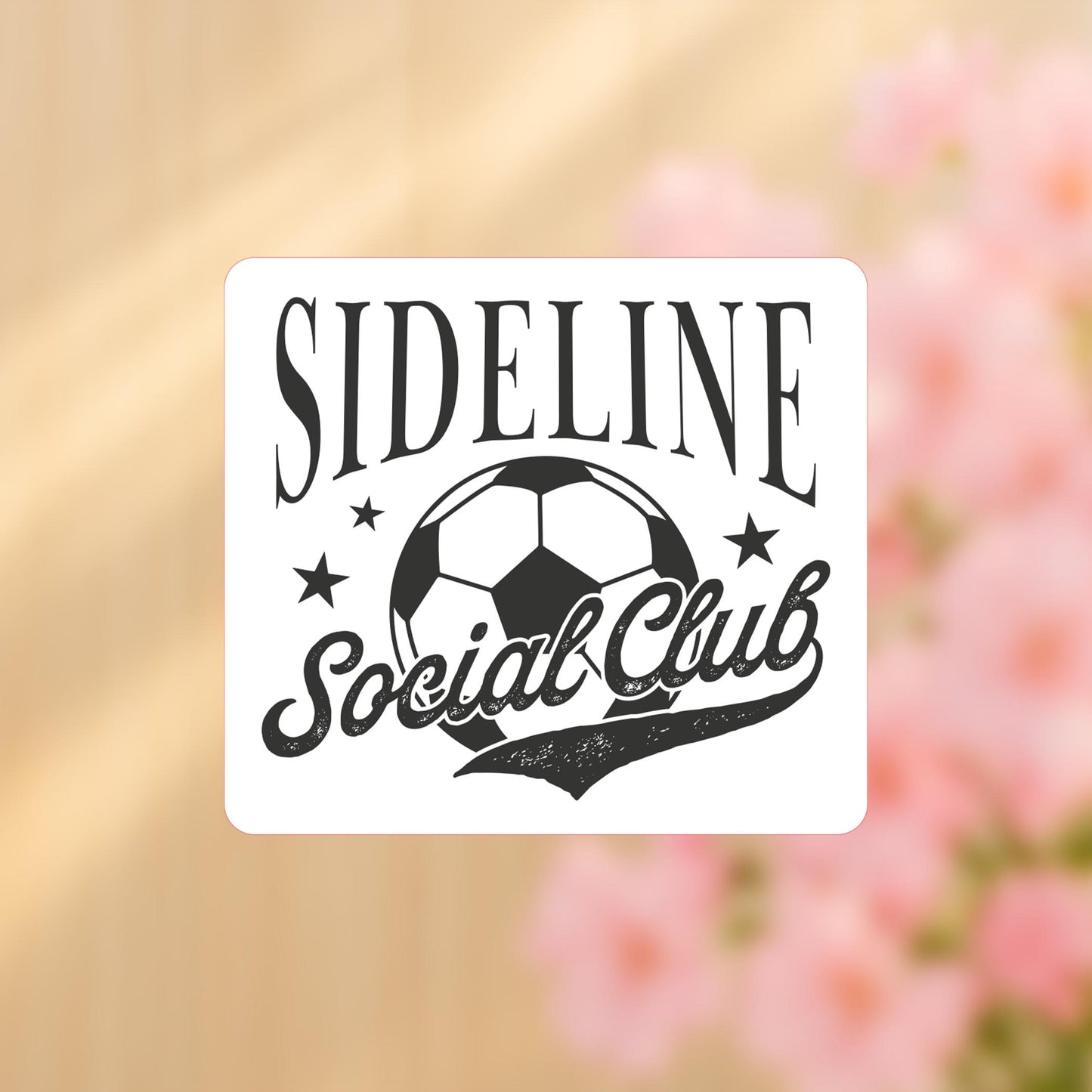 Vinyl Sticker-Soccer Mom Sideline Social Club -4