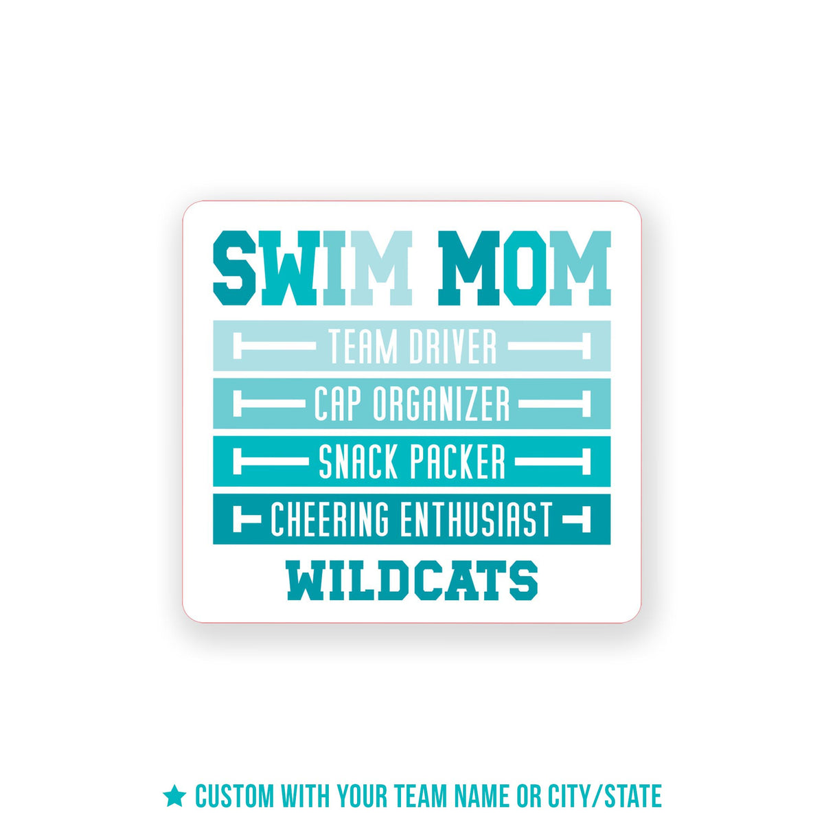 Vinyl Sticker-Swim Mom | School Team | City & State