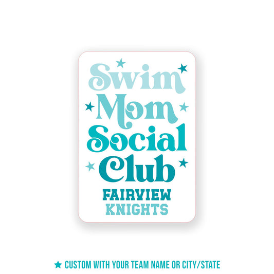 Vinyl Sticker-Swim Mom Stars | School Team | City & State