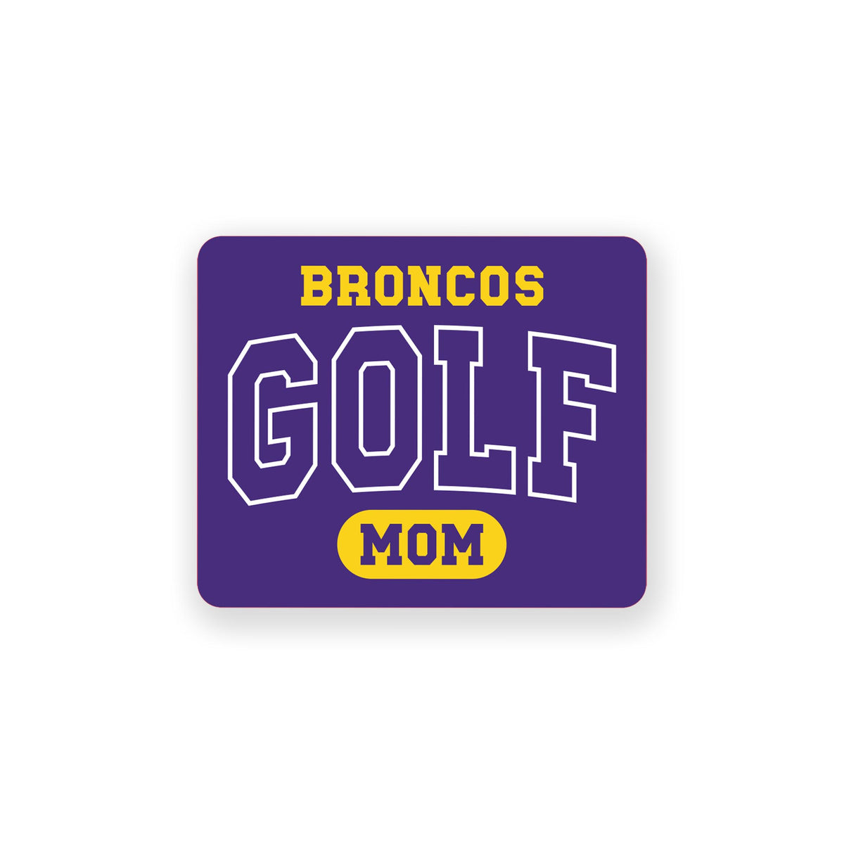 Vinyl Sticker-Custom Golf Mom 2 | Team | Hometown -0