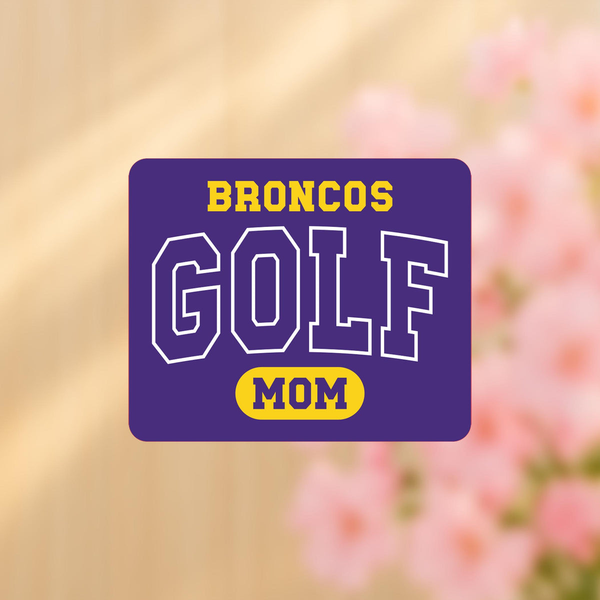 Vinyl Sticker-Custom Golf Mom 2 | Team | Hometown -4