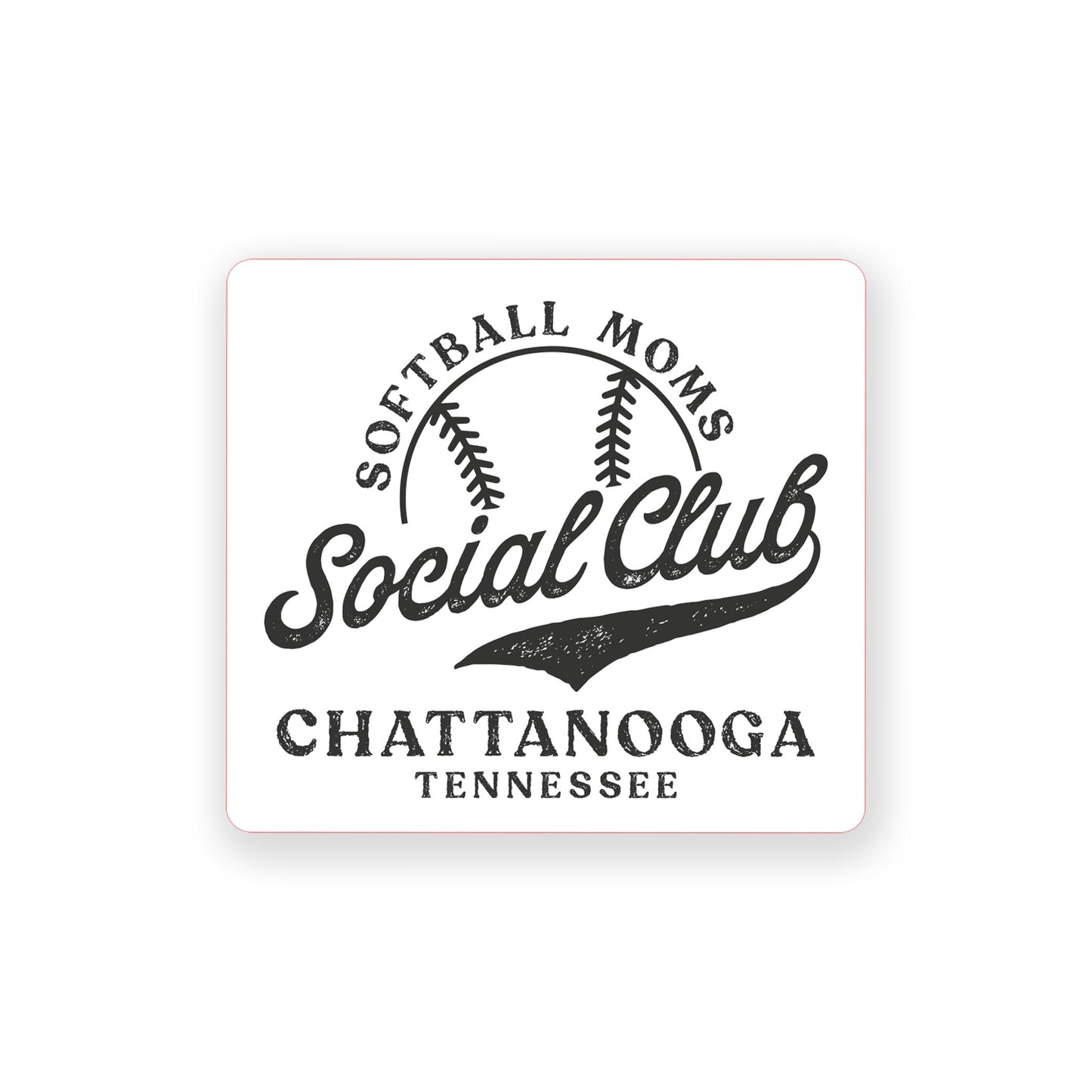 Vinyl Sticker-Softball Moms Social Club | Custom -0