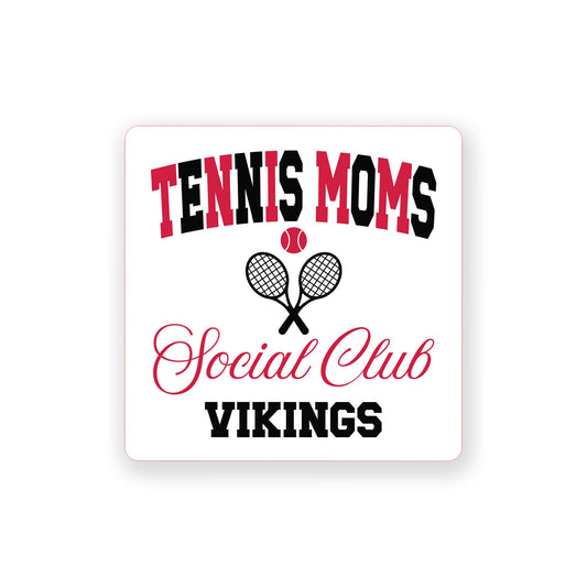 Vinyl Sticker-Custom Tennis Moms Social Club | Your Team -0