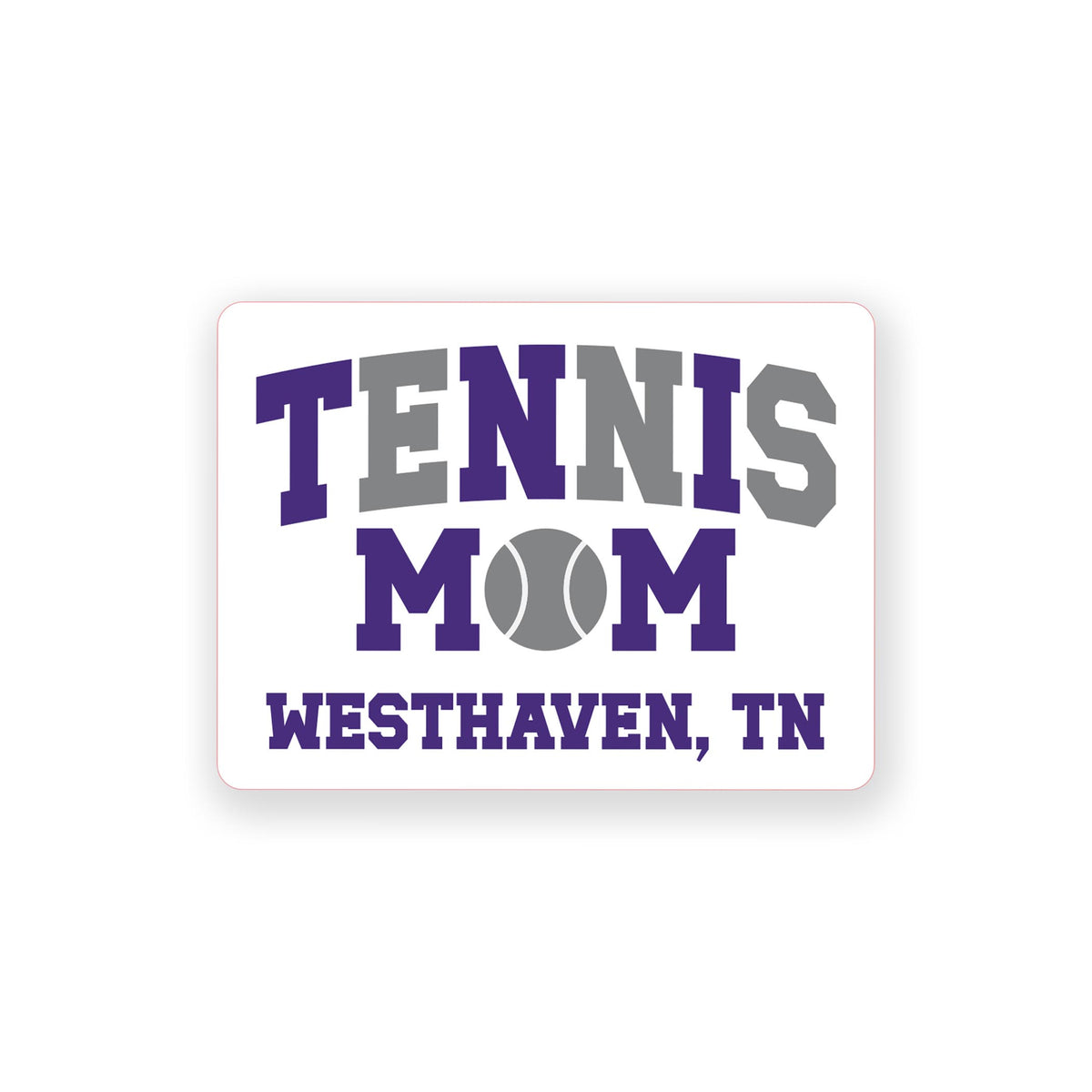 Vinyl Sticker-Custom Tennis Mom | Your Team | Personalize -0