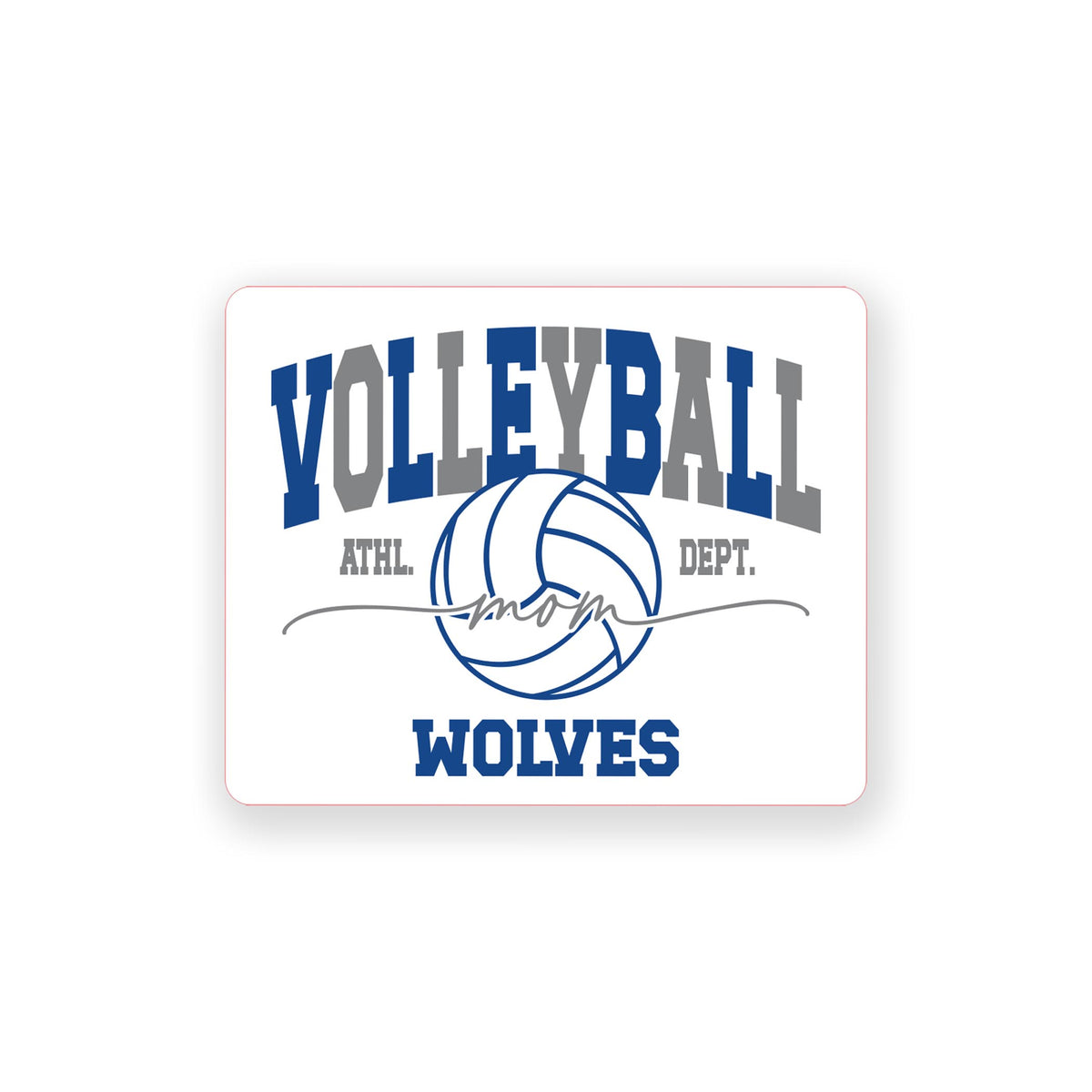 Vinyl Sticker-Custom Volleyball Mom Department | Your Team -0