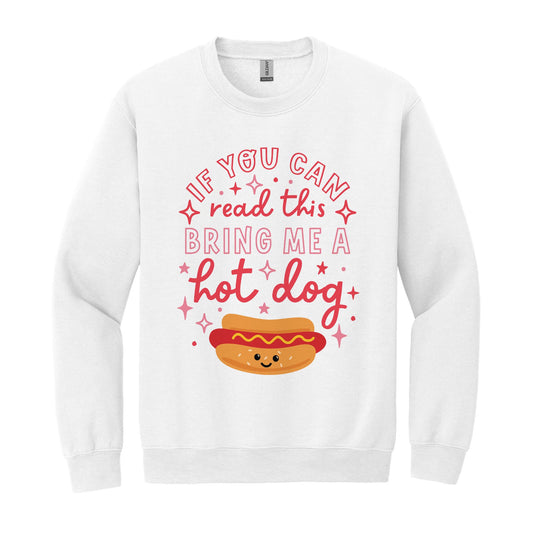 Gildan Sweatshirt White-Hot Dogs Bring Me A Hot Dog -0
