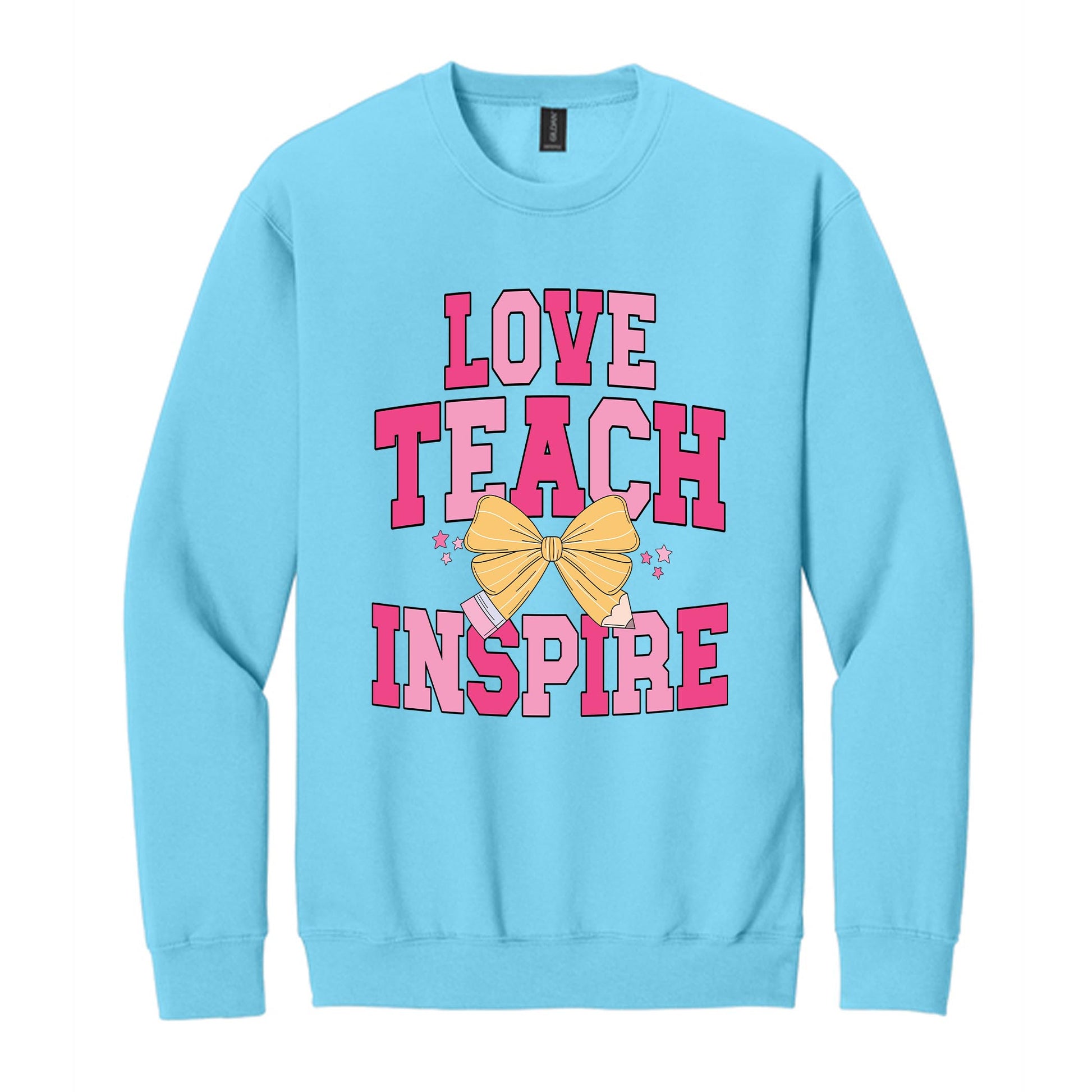 Gildan Sweatshirt Sky Blue-Classroom Coquette Love Teach Inspire -0