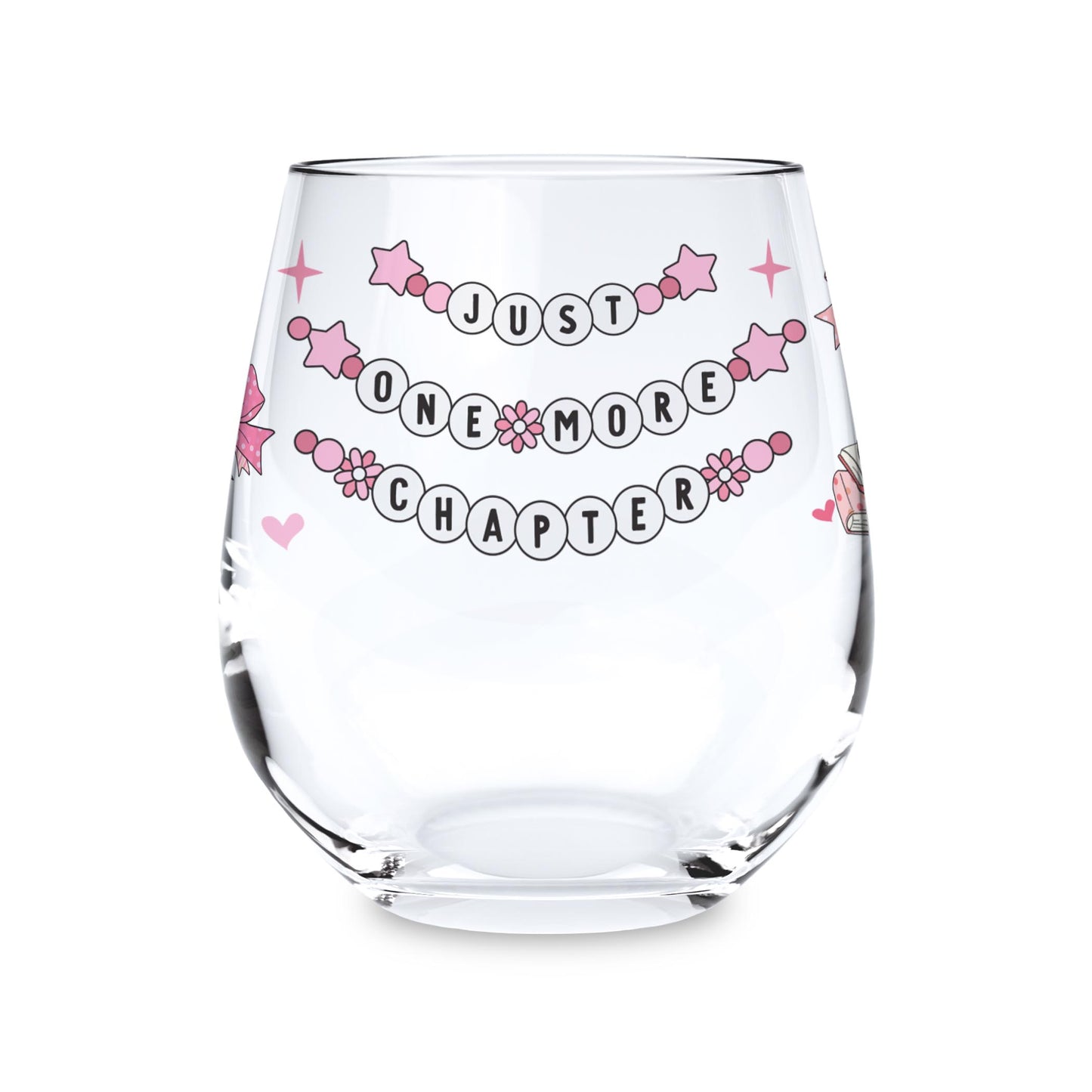 15oz Stemless Wine Glass-Just One More Chapter -0