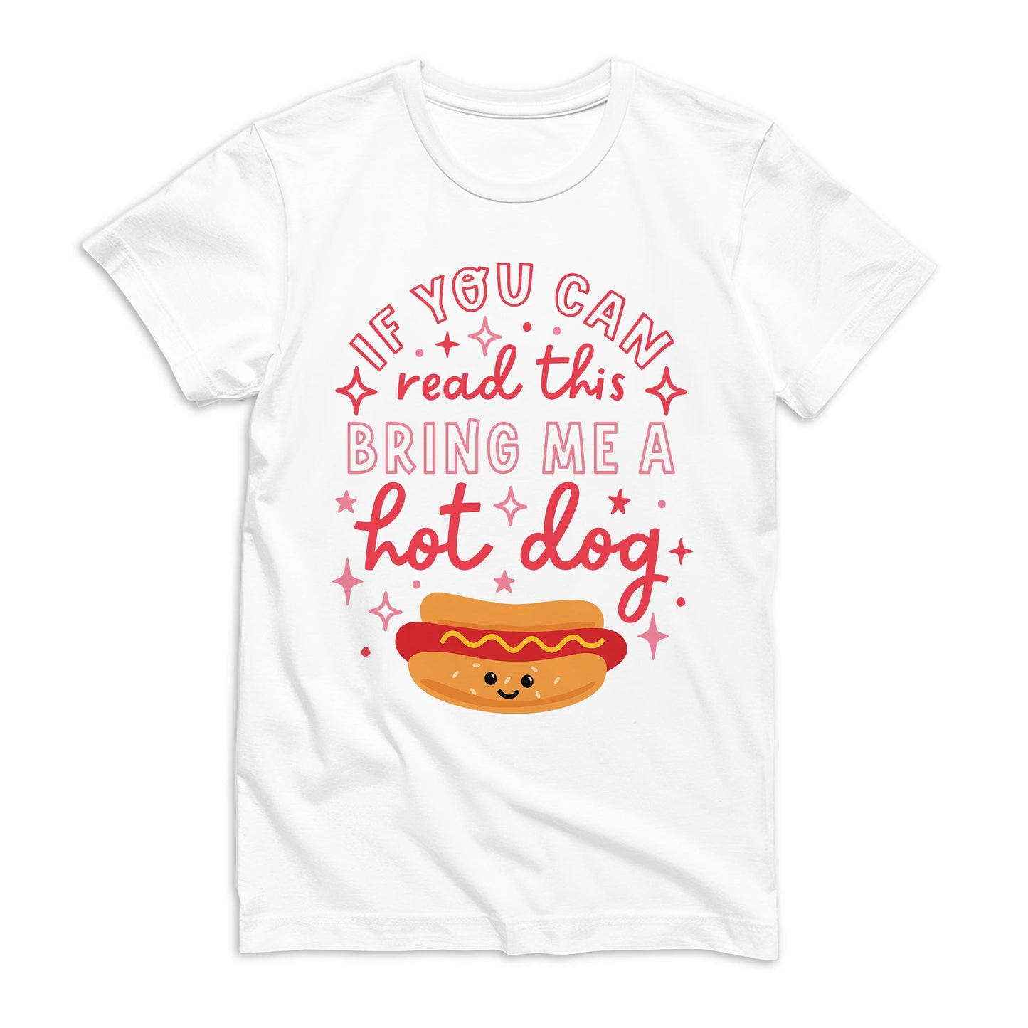 Bella Canvas T-Shirt White-Hot Dogs Bring Me A Hot Dog -0