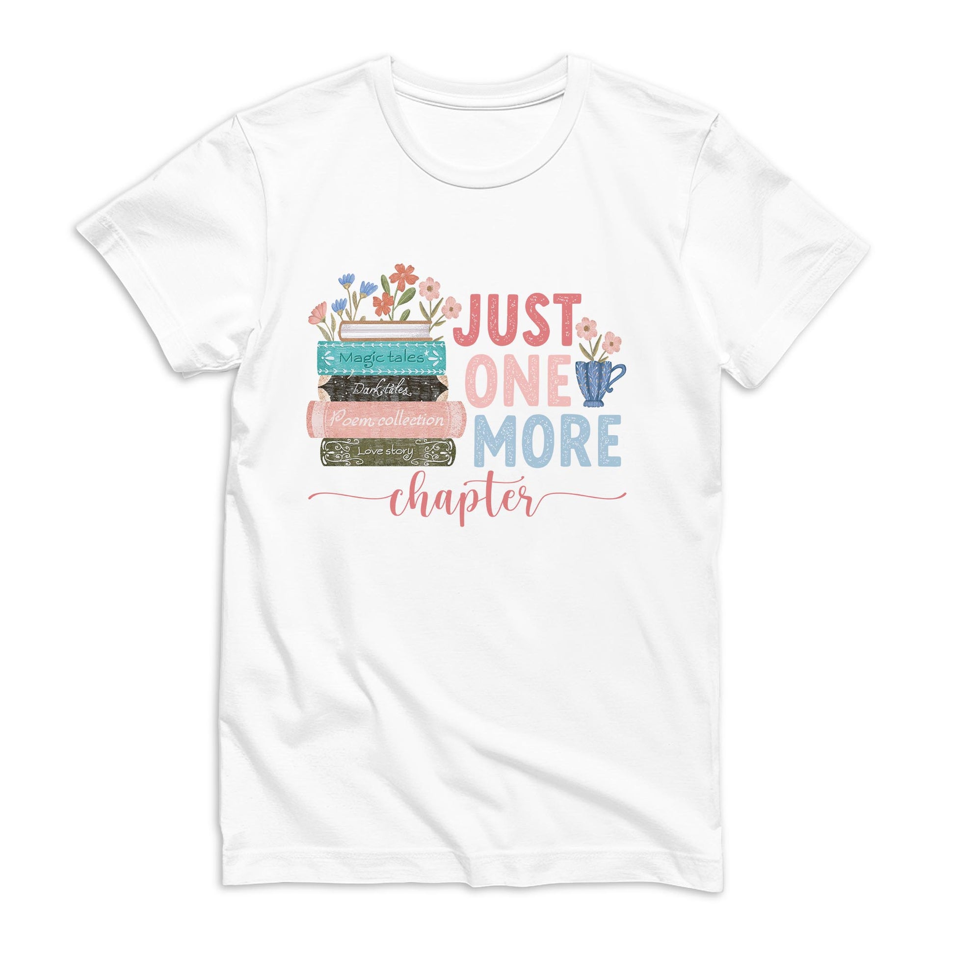 Bella Canvas T-Shirt White-Pretty Little Chapters Just One More Chapter -0