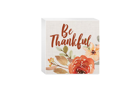 5x5 Wood Block-Be Thankful Fall Florals